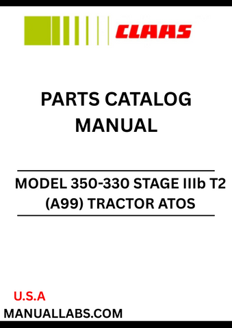Discover the comprehensive CLAAS Tractor ATOS 350-330 Stage IIIb T2 Parts Catalogue Manual, designed specifically for serial numbers A9900001 to A9909999. This essential resource provides detailed diagrams and specifications, ensuring you have all the information needed for efficient maintenance and repairs.