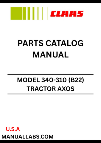Discover the essential CLAAS Tractor Axos 340-310 Parts Catalogue Manual, specifically designed for serial numbers B2200001 to B2299999. This comprehensive guide provides detailed information on all parts and components, ensuring you have the right resources at your fingertips for maintenance and repairs.