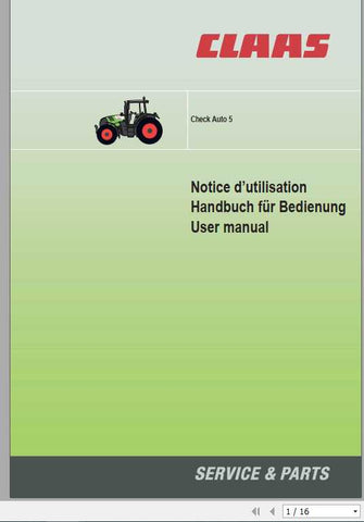 Enhance your CLAAS tractor experience with the comprehensive "CLAAS Tractor Check Auto 5 Operator’s Manual" in PDF format. This essential guide provides detailed instructions