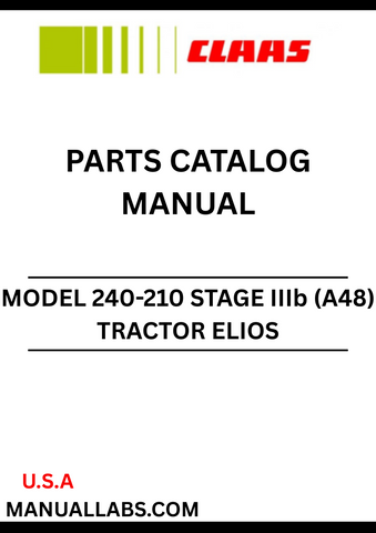 Discover the comprehensive CLAAS Tractor Elios 240-210 Stage IIIb Parts Catalogue Manual, specifically designed for serial numbers A4800001 to A4809999. This essential resource provides detailed diagrams and part numbers, ensuring you can easily identify and order the correct components for your tractor.
