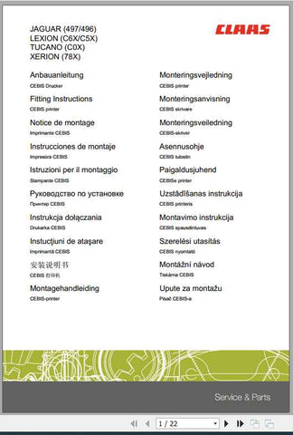 Enhance your CLAAS machinery experience with the comprehensive Fitting Instruction Manual for the Jaguar 497, 496, Lexion C6X, C5X, Tucano C0X, and Xerion 78X. This PDF file is meticulously designed to provide you with clear, step-by-step guidance, ensuring