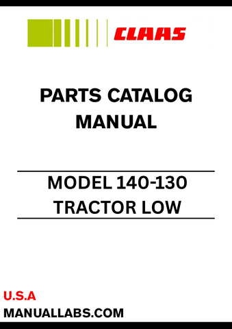 Discover the essential CLAAS Tractor Low 140-130 Parts Catalogue Manual, specifically designed for serial numbers CT64D0001 to CT64D3199. This comprehensive guide provides detailed information on all parts, ensuring you have the right components for maintenance and repairs.