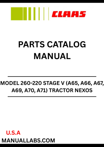 Discover the comprehensive CLAAS Tractor Nexos 260-220 Stage V Parts Catalogue Manual, designed specifically for serial numbers A6700001 to A6799999. This essential resource provides detailed diagrams and specifications, ensuring you have all the information needed for efficient maintenance and repairs.