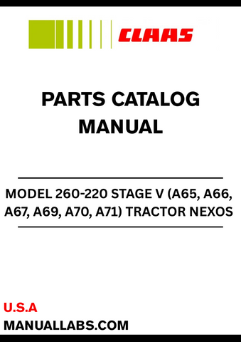  Discover the comprehensive CLAAS Tractor Nexos 260-220 Stage V Parts Catalogue Manual, designed specifically for serial numbers A7100001 to A7199999. This essential resource provides detailed diagrams and specifications, ensuring you have all the information needed for efficient maintenance and repairs.