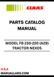 Discover the essential CLAAS Tractor Nexos FB 230-220 Parts Catalogue Manual, specifically designed for serial numbers A2900001 to A2909999. This comprehensive guide provides detailed information on all parts and components, ensuring you have the right resources at your fingertips for maintenance and repairs.