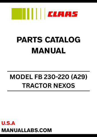 Discover the essential CLAAS Tractor Nexos FB 230-220 Parts Catalogue Manual, specifically designed for serial numbers A2900001 to A2909999. This comprehensive guide provides detailed information on all parts and components, ensuring you have the right resources at your fingertips for maintenance and repairs.
