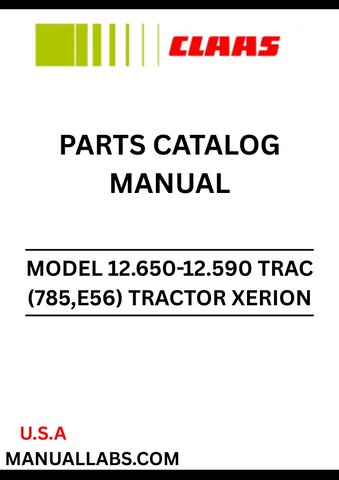Discover the comprehensive CLAAS Tractor Xerion 12.650-12.590 Trac Parts Catalogue Manual, designed specifically for serial numbers 78500011 to 78599999. This essential manual provides detailed diagrams and specifications, ensuring you have all the information needed for efficient maintenance and repairs.
