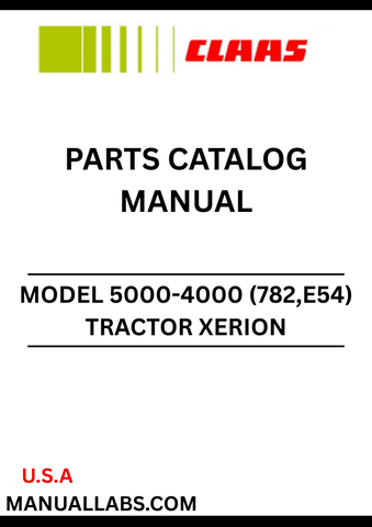 Discover the comprehensive CLAAS Tractor Xerion 5000-4000 Parts Catalogue Manual, designed specifically for serial numbers 78200011 to 78299999. This essential resource provides detailed diagrams and specifications, ensuring you have all the information needed for efficient maintenance and repairs.