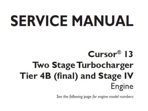 Discover the essential CNH Cursor 13 Two Stage Turbocharger Tier 4B (Final) and Stage IV Engine Service Repair Manual, designed for professionals seeking reliable and comprehensive guidance. This PDF file serves as a crucial resource for maintaining and repairing your engine, ensuring optimal performance and longevity.