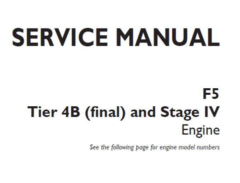 Unlock the full potential of your CNH F5 Tier 4B (Final) and Stage IV engine with our comprehensive Service Repair Manual. This expertly crafted PDF file is designed to provide you with detailed insights and step-by-step instructions for effective maintenance and repair, ensuring your engine operates at peak performance.