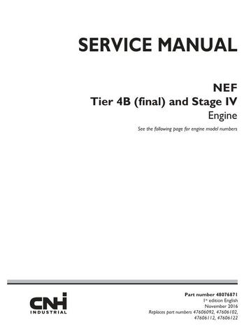 Unlock the full potential of your CNH NEF Tier 4B (Final) and Stage IV engine with the comprehensive service manual (48076871) in PDF format. This essential guide provides detailed insights into maintenance, troubleshooting, and repair procedures, ensuring your engine operates at peak performance. With easy navigation and clear illustrations, you can quickly find the information you need to keep your machinery running smoothly. Invest in this invaluable resource today and enhance the longevity and efficienc