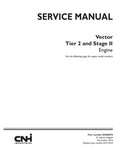 Unlock the full potential of your CNH equipment with the CNH VECTOR Tier 2 and Stage II Engine Service Manual (Part Number: 84586876). This comprehensive PDF file is your go-to resource for detailed maintenance procedures, troubleshooting tips, and essential specifications, ensuring your engine operates at peak performance. With easy navigation and clear illustrations, this manual empowers you to tackle repairs confidently, saving you time and money. Invest in your machinery's longevity and efficiency today