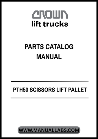 Enhance your operational efficiency with the CROWN FORKLIFT PTH50 Scissors Lift Pallet Parts Catalog Manual in PDF format. This comprehensive guide is designed to provide you with detailed information on parts and maintenance, ensuring your equipment runs smoothly and effectively.