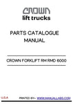 CROWN FORKLIFT RM RMD 6000 PARTS CATALOG MANUAL - PDF