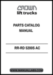 Discover the essential CROWN FORKLIFT RR-RD 5200S AC PARTS CATALOG MANUAL in PDF format, designed to streamline your maintenance and repair processes. This comprehensive manual provides detailed diagrams and specifications for all parts, ensuring you have the information you need at your fingertips.