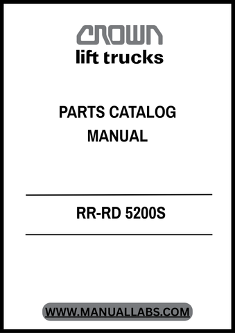 Invest in the longevity of your Crown Forklift today. By having the RR-RD 5200S Parts Catalog Manual at your fingertips, you can ensure optimal performance and reduce downtime, making it an essential addition to your maintenance toolkit.