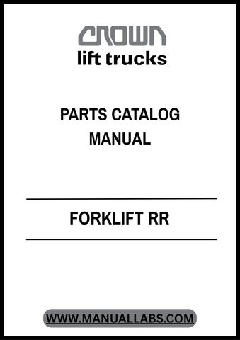 Invest in the longevity and efficiency of your Crown Forklift today. Download the RR Parts Catalog Manual and gain access to the information you need to make informed decisions about repairs and maintenance, ensuring your operations remain uninterrupted.