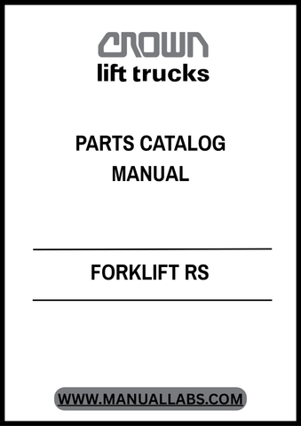 Invest in the longevity of your Crown Forklift today. The Crown Forklift RS Parts Catalog Manual is not just a guide; it's your key to optimal performance and reliability. Don't miss out on the opportunity to enhance your operational efficiency—download your copy now!