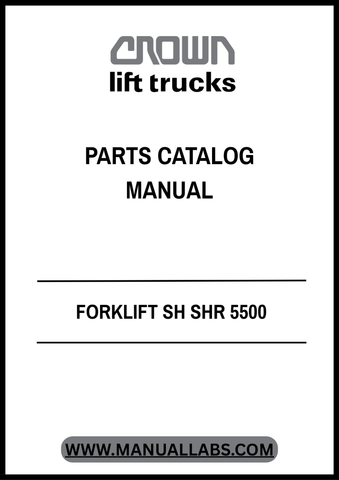 Discover the ultimate resource for maintaining your Crown Forklift with the SH SHR 5500 Parts Catalog Manual in PDF format. This comprehensive manual is designed to provide you with detailed information on every component of your forklift, ensuring you have the knowledge needed for efficient repairs and maintenance.