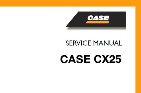 Case CX25 Hydraulic Excavator Service Repair Manual - Manual labs