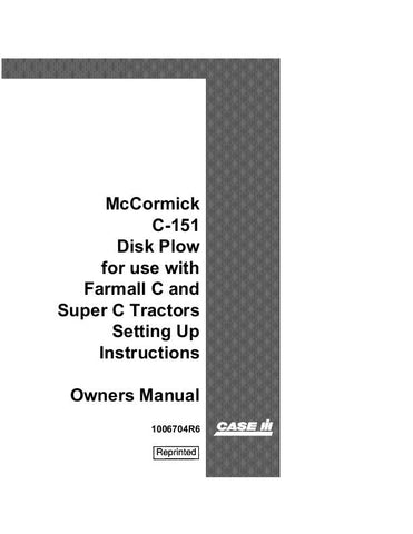 Case IH C-151, C151 Disk For Farmall C & Super C -McCormick Operator`s Manual 1006704R6 - Manual labs