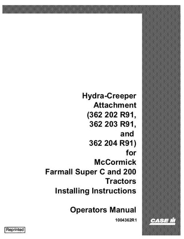 Case IH Hydra- Creeper Attachment for Farmall Super C and 200 Tractors Operator`s Manual 1004362R1 - Manual labs