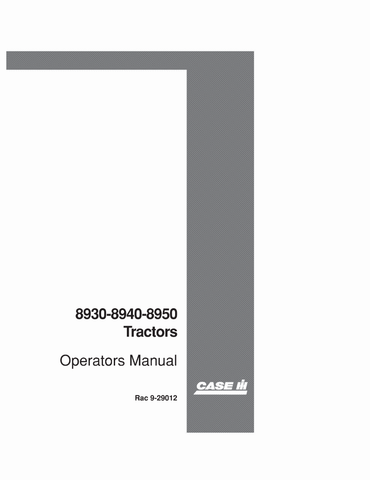 Case IH 8930, 8940, 8950 Tractor Manual 9-29012
