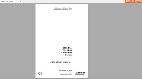 CASE IH TRACTOR CS85, 95, 105 PRO 84410118 OPERATOR’S MANUAL - PDF FILE