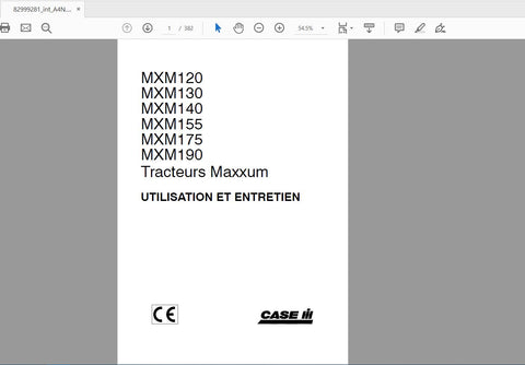 CASE IH TRACTOR MXM 120,130,140,155,175,190 UTILISATION ET ENTRETIEN 82999281 OPERATOR’S MANUAL - PDF FILE