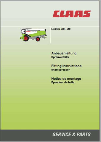 CLAAS COMBINES LEXION 580 – 510 FITTING INSTRUCTION MANUAL - PDF FILE