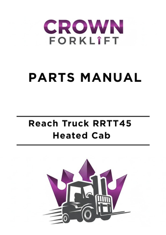 Download the Crown Reach Truck RRTT45 Heated Cab Parts Manual PDF for ...