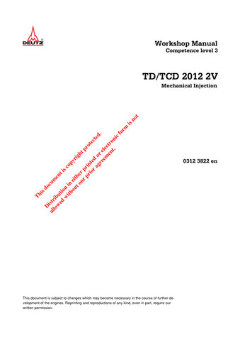 Unlock the full potential of your DEUTZ TD/TCD 2012 2V engine with our comprehensive Service Manual (0312 3822) in PDF format. This essential guide provides detailed instructions, diagrams, and troubleshooting tips to ensure optimal performance and longevity of your engine. Whether you're a seasoned mechanic or a DIY enthusiast, this manual is designed to simplify maintenance and repairs, making it an invaluable resource for anyone looking to keep their DEUTZ engine running smoothly. Don't miss out on the 