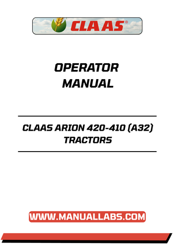 Discover the essential CLAAS ARION 420-410 (A32) Tractors Operator Manual, now available in a convenient PDF format. This comprehensive guide is designed to enhance your understanding and operation of these powerful tractors, ensuring you get the most out of your investment.