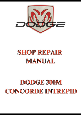 DODGE 300M CONCORDE INTREPID SHOP REPAIR MANUAL - PDF