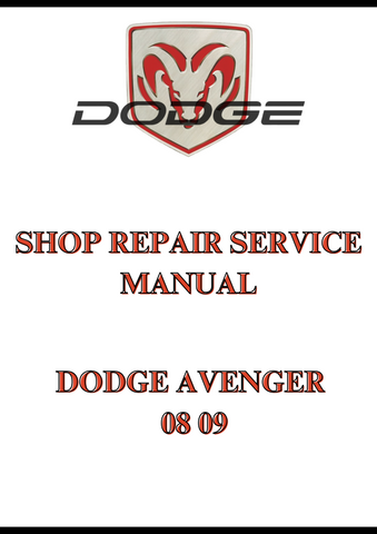 DODGE AVENGER 08 09 SHOP REPAIR SERVICE MANUAL - PDF