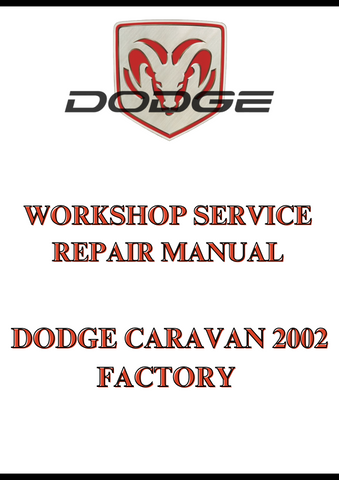 DODGE CARAVAN 2002 FACTORY WORKSHOP SERVICE REPAIR MANUAL - PDF