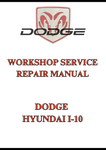 DODGE HYUNDAI I-10 WORKSHOP SERVICE REPAIR MANUAL - PDF