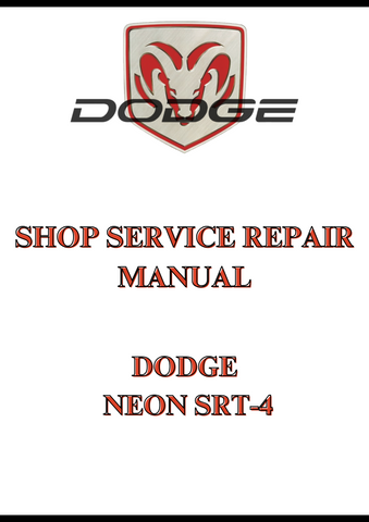DODGE NEON SRT-4 SHOP SERVICE REPAIR MANUAL - PDF