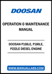 DOOSAN P158LE, P180LE, P222LE DIESEL ENGINE OPERATION & MAINTENANCE MANUAL - PDF FILE
