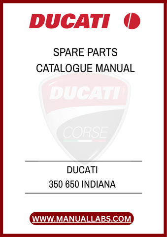 DON'T LET THE CHALLENGE OF SOURCING SPARE PARTS HOLD YOU BACK. INVEST IN THE DUCATI 350 650 INDIANA SPARE PARTS CATALOGUE MANUAL TODAY AND ENJOY THE PEACE OF MIND THAT