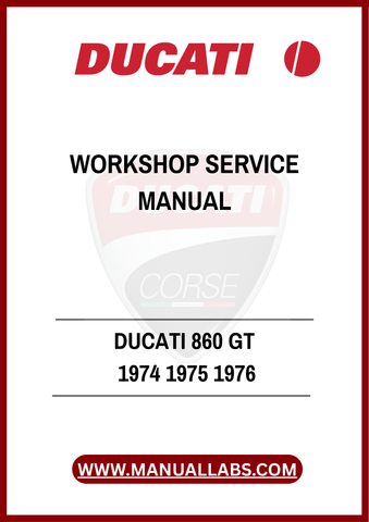 DON'T MISS OUT ON THE OPPORTUNITY TO ENHANCE YOUR MOTORCYCLE EXPERTISE. PURCHASE THE DUCATI 860 GT WORKSHOP SERVICE MANUAL TODAY AND TAKE THE FIRST STEP TOWARDS