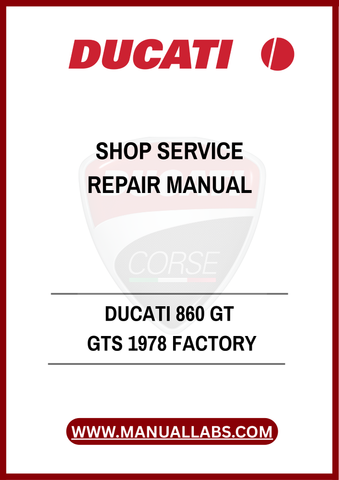 DON'T MISS OUT ON THE OPPORTUNITY TO ENHANCE YOUR MOTORCYCLE EXPERIENCE. DOWNLOAD THE 1978 DUCATI 860 GT GTS FACTORY SHOP SERVICE REPAIR MANUAL TODAY AND ENSURE YOUR