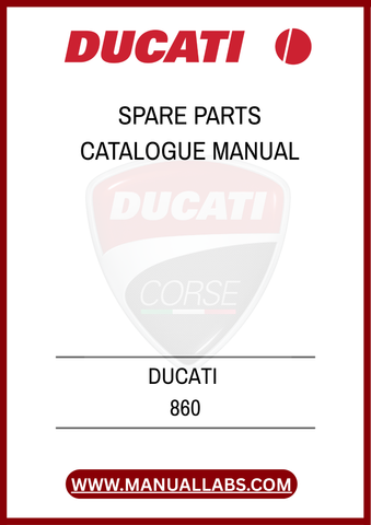DON'T MISS OUT ON THE OPPORTUNITY TO ENHANCE YOUR OWNERSHIP EXPERIENCE. EQUIP YOURSELF WITH THE DUCATI 860 SPARE PARTS CATALOGUE MANUAL TODAY AND ENSURE YOUR MOTORCYCLE