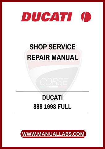 DON'T LET MINOR PROBLEMS TURN INTO MAJOR HEADACHES. INVEST IN THE DUCATI 888 1998 FULL SHOP SERVICE REPAIR MANUAL TODAY AND ENSURE YOUR BIKE REMAINS IN PEAK CONDITION