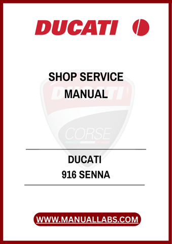 DON'T MISS OUT ON THE OPPORTUNITY TO ENHANCE YOUR OWNERSHIP EXPERIENCE. DOWNLOAD THE DUCATI 916 SENNA SHOP SERVICE MANUAL TODAY AND GAIN THE CONFIDENCE TO HANDLE ANY 