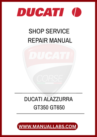 INVEST IN YOUR DUCATI'S LONGEVITY AND PERFORMANCE WITH THIS INVALUABLE RESOURCE. DOWNLOAD THE DUCATI ALAZZURRA GT350 GT650 SHOP SERVICE REPAIR MANUAL TODAY AND TAKE