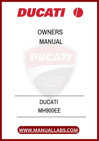 DON'T MISS OUT ON THE OPPORTUNITY TO ENHANCE YOUR RIDING EXPERIENCE. DOWNLOAD THE DUCATI MH900EE OWNER'S MANUAL TODAY AND GAIN THE CONFIDENCE TO TACKLE ANY CHALLENGE