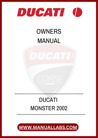 DON'T MISS OUT ON THE OPPORTUNITY TO ENHANCE YOUR RIDING EXPERIENCE. DOWNLOAD THE DUCATI MONSTER 2002 OWNER'S MANUAL TODAY AND UNLOCK THE FULL POTENTIAL OF YOUR MOTORCYCLE