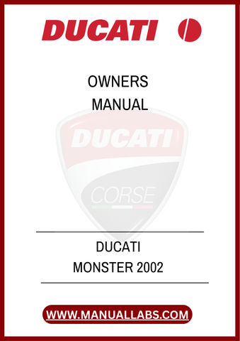 DON'T MISS OUT ON THE OPPORTUNITY TO ENHANCE YOUR RIDING EXPERIENCE. DOWNLOAD THE DUCATI MONSTER 2002 OWNER'S MANUAL TODAY AND UNLOCK THE FULL POTENTIAL OF YOUR MOTORCYCLE