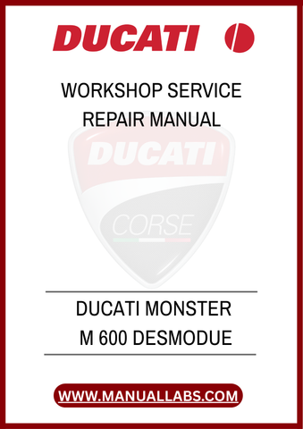 DON'T MISS OUT ON THE OPPORTUNITY TO ELEVATE YOUR DUCATI OWNERSHIP EXPERIENCE. DOWNLOAD THE DUCATI MONSTER M 600 DESMODUE WORKSHOP SERVICE REPAIR MANUAL TODAY AND ENSURE.
